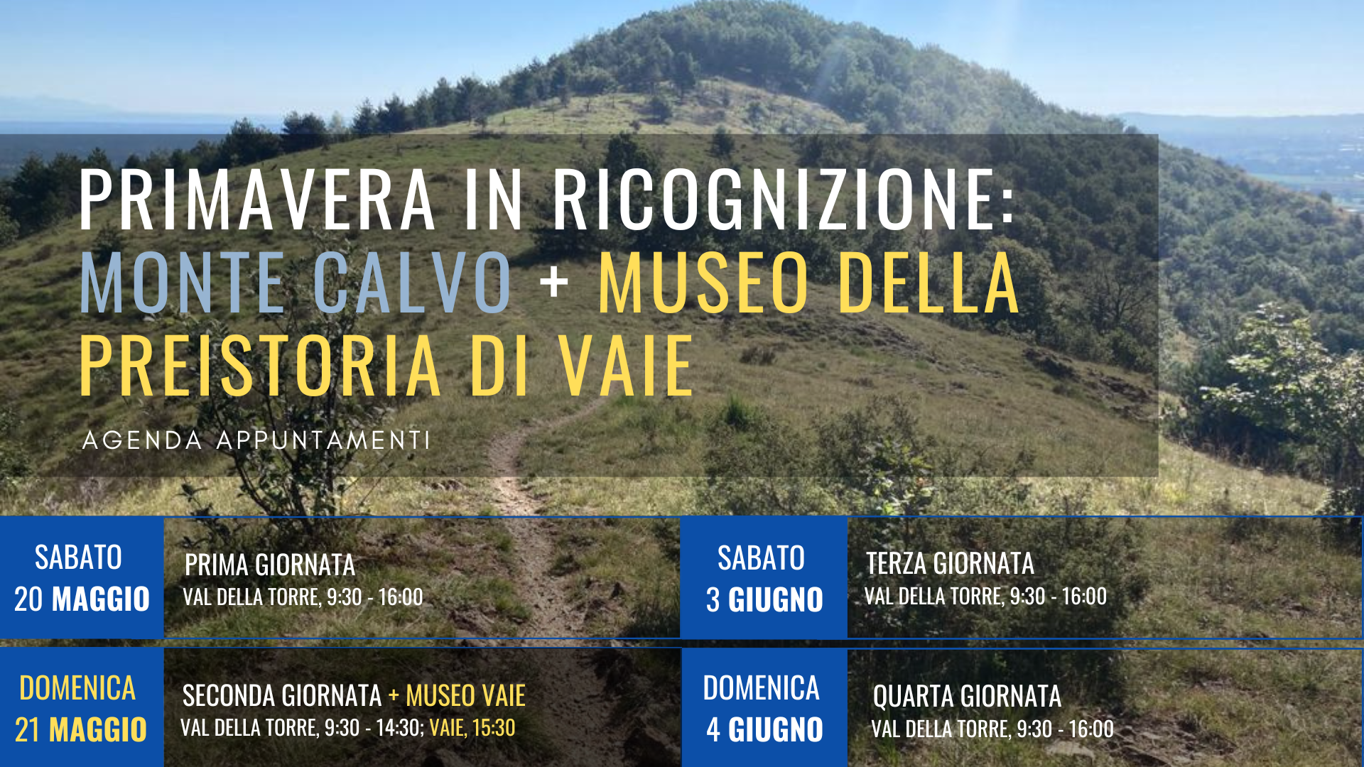 Scopri di più sull'articolo ANNULLATA! Primavera in ricognizione: Monte Calvo – Seconda giornata + Visita al Museo della Preistoria di Vaie